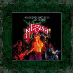 Messiah (CH) : Reanimation 2003 at Abart